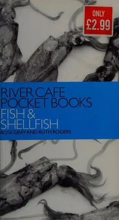 Fish & Shellfish by Ruth Rogers