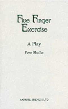 Five finger exercise by Peter Shaffer