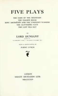 Five plays by Lord Dunsany
