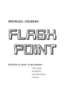 Flash point by Michael Francis Gilbert