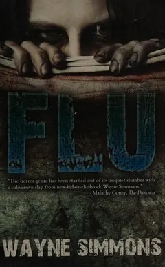 Flu by Wayne Simmons