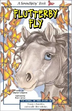 Flutterby Fly by Stephen Cosgrove