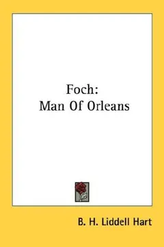 Foch by B. H. Liddell Hart