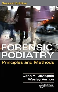 Forensic Podiatry by John A. DiMaggio