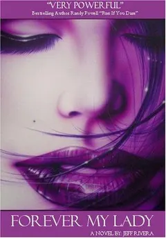 Forever My Lady by Jeff Rivera