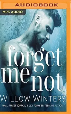 Forget Me Not by Willow Winters
