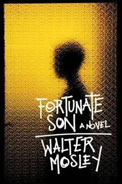 Fortunate son by Walter Mosley