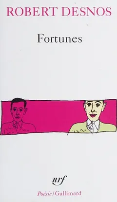 Fortunes by Robert Desnos