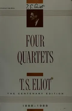 Four quartets by T. S. Eliot