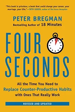 Four Seconds by Peter Bregman