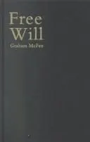 Free will by Graham McFee