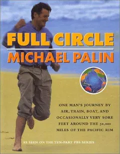 Full Circle by Michael Palin