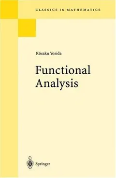 Functional Analysis by Kosaku Yosida