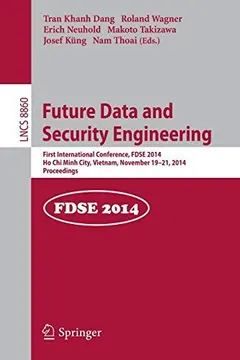 Future Data and Security Engineering by Tran Khanh Dang