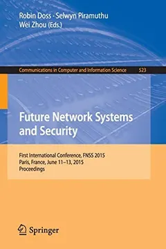 Future Network Systems and Security by Robin Doss