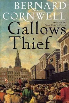 Gallows Thief by Bernard Cornwell