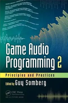 Game Audio Programming 2 by Guy Somberg