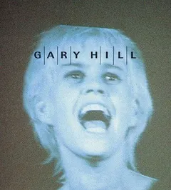 Gary Hill by Gary Hill