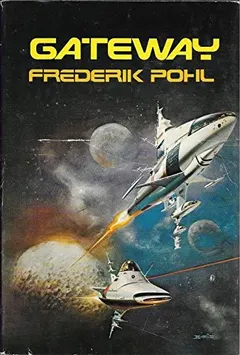 Gateway by Frederik Pohl