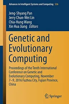 Genetic and Evolutionary Computing by Jeng-Shyang Pan