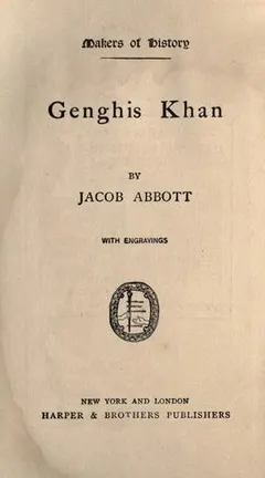 Genghis Khan by Jacob Abbott