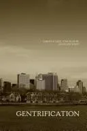 Gentrification by Loretta Lees