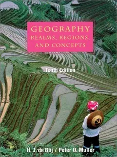 Geography by Harm J. de Blij
