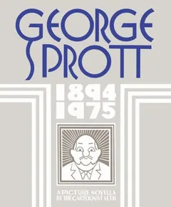 GEORGE SPROTT by Seth