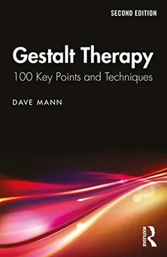 Gestalt Therapy by Dave Mann