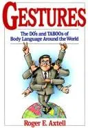 Gestures by Roger E. Axtell