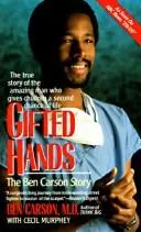 Gifted hands by Ben Carson