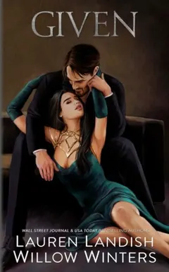 Given by Willow Winters
