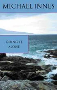 Going it alone by Michael Innes