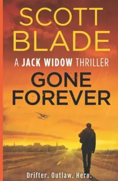 Gone Forever by Scott Blade