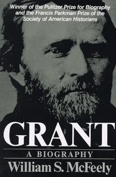 Grant by William S. McFeely