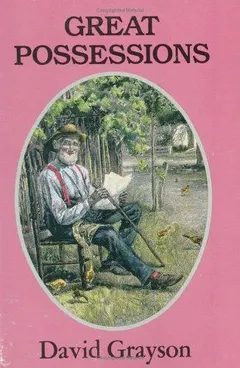 Great Possessions by David Grayson