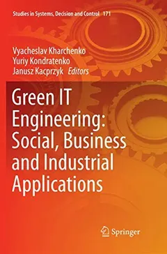 Green IT Engineering by Vyacheslav Kharchenko