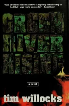 Green River Rising by Tim Willocks
