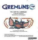 Gremlins by Michael Teitelbaum