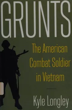 Grunts by Kyle Longley