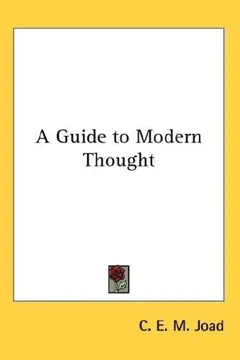 Guide to modern thought by Joad, C. E. M.