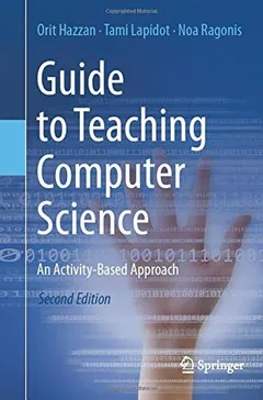 Guide to Teaching Computer Science by Orit Hazzan
