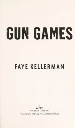 Gun games by Faye Kellerman