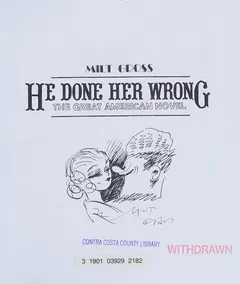 He done her wrong by Gross, Milt