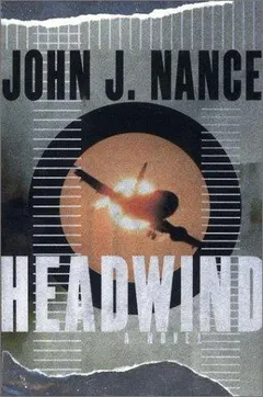 Headwind by John J. Nance