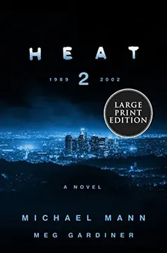 Heat 2 by Michael Mann