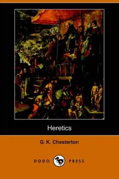 Heretics by Gilbert Keith Chesterton