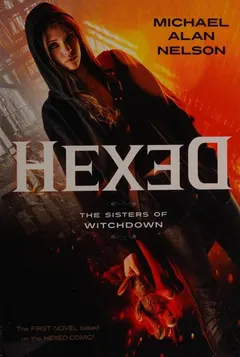 Hexed by Michael Alan Nelson