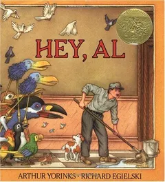 Hey, Al by Arthur Yorinks