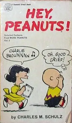 Hey, Peanuts! by Charles M. Schulz